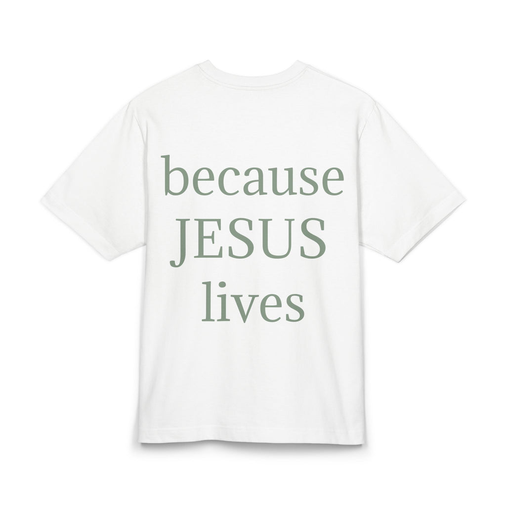 because JESUS lives T-Shirt